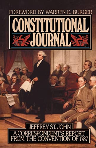 9780915463558: Constitutional Journal: Correspondent's Report from the Convention of 1787
