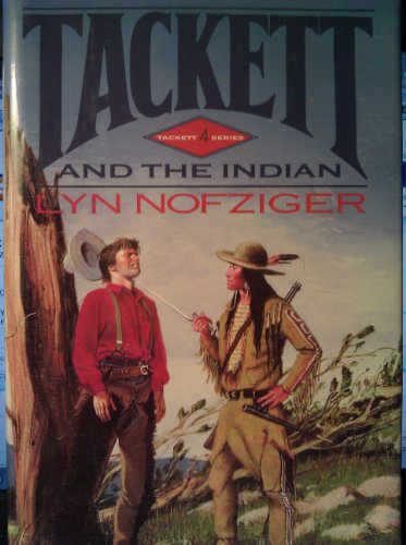 Stock image for Tackett and the Indian for sale by Better World Books
