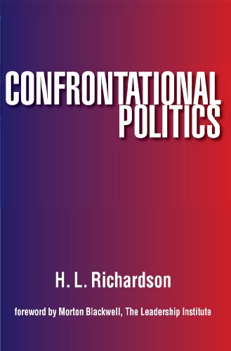 9780915463763: Confrontational Politics; How to Practice the Politics of Principle