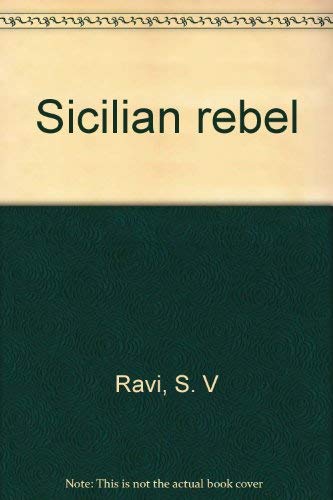 Stock image for Sicilian rebel for sale by SniderBooks