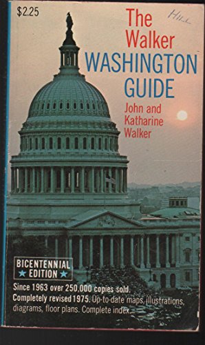 The Walker Washington Guide, Bicentennial Edition (9780915472017) by John Stanley Walker