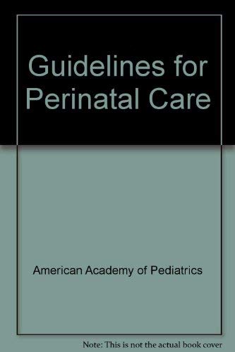 Beispielbild fr Guidelines for Perinatal Care zum Verkauf von Wonder Book
