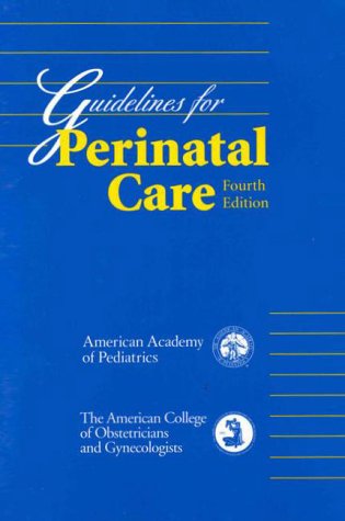 Imagen de archivo de Guidelines for Perinatal Care (4th ed) a la venta por Wonder Book