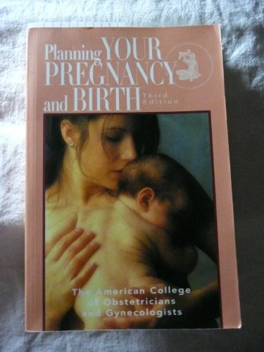 Imagen de archivo de Planning for Pregnancy, Birth, and Beyond a la venta por Better World Books: West