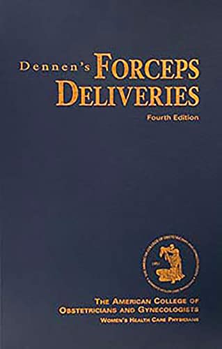 Stock image for Dennen's Forceps Deliveries for sale by GF Books, Inc.