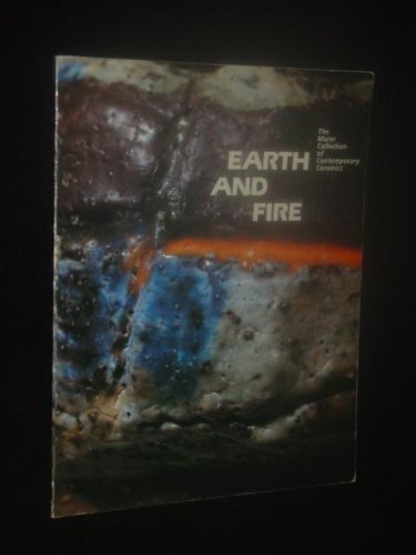 9780915478514: Earth and Fire: The Marer Collection of Contemporary Ceramics