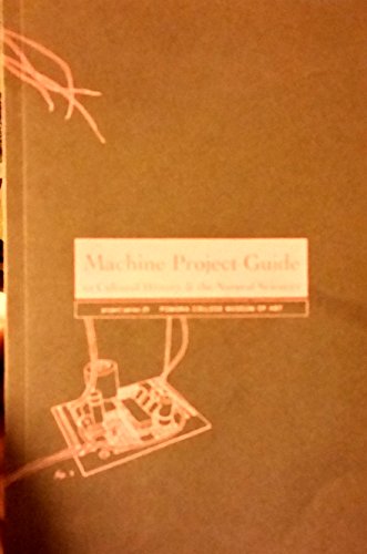 Beispielbild fr Machine Project Guide to Cultural History & the Natural Sciences [Paperback] zum Verkauf von Turtlerun Mercantile