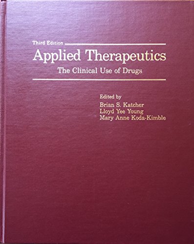 Stock image for Applied therapeutics the clinical use of drugs for sale by WorldofBooks