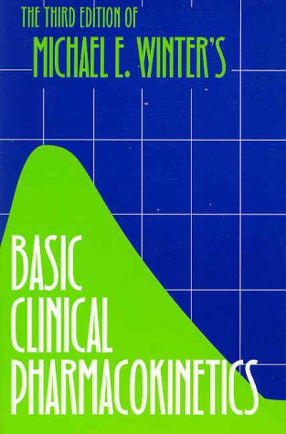 Stock image for Basic Clinical Pharmacokinetics (3rd ed) for sale by Wonder Book