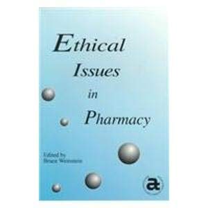 Imagen de archivo de Ethical Issues in Pharmacy a la venta por ThriftBooks-Dallas