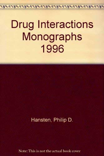 Drug interactions monographs 1996 (9780915486298) by Hansten, Philip D.; Horn, John R.