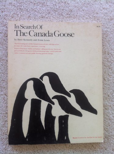 Beispielbild fr In Search of the Canada Goose zum Verkauf von Archives Book Shop of East Lansing, MI