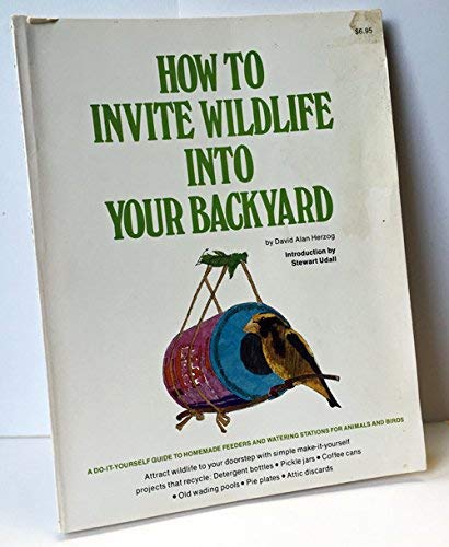 How to Invite Wildlife Into Your Backyard - David Alan Herzog