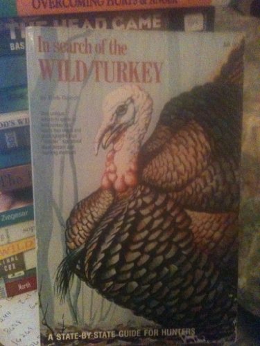Beispielbild fr In search of the wild turkey zum Verkauf von Books From California