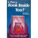 Beispielbild fr Is there a book inside you?: How to successfully author a book alone or through collaboration zum Verkauf von HPB Inc.