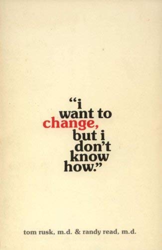 Imagen de archivo de "I want to change, but I don't know how" a la venta por Irish Booksellers