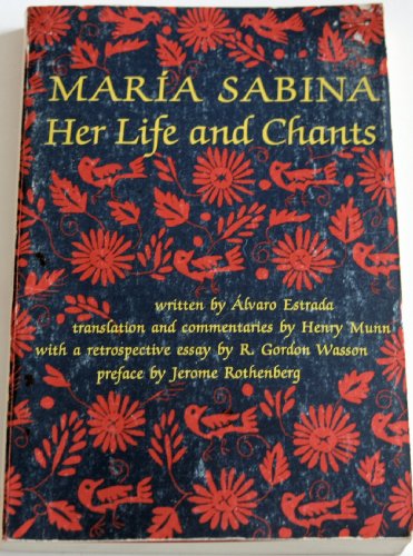 Stock image for Maria Sabina: Her Life and Chants for sale by LowKeyBooks