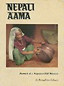 9780915520459: Nepali Aama: Portrait of a Nepalese Hillwoman