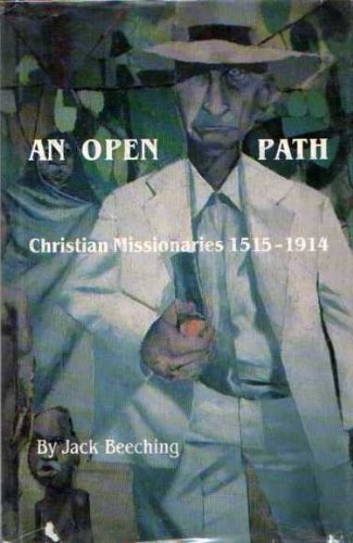 9780915520534: an-open-path--christian-missionaries-1515-1914