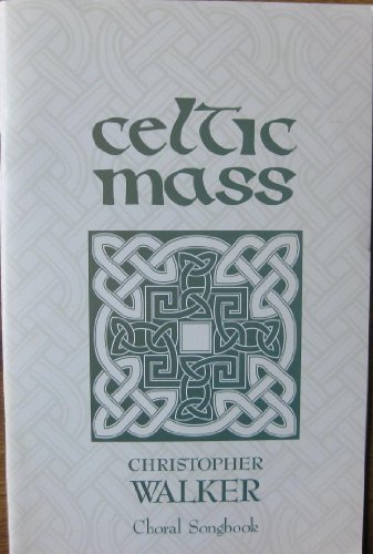 Beispielbild fr Celtic Mass zum Verkauf von Wonder Book