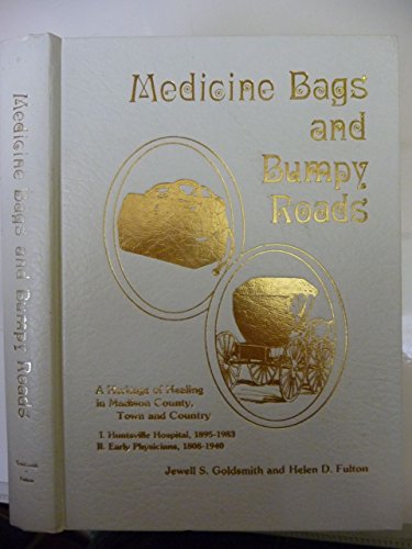 9780915536054: Medicine bags and bumpy roads [Unknown Binding] by Jewell Shelton Goldsmith
