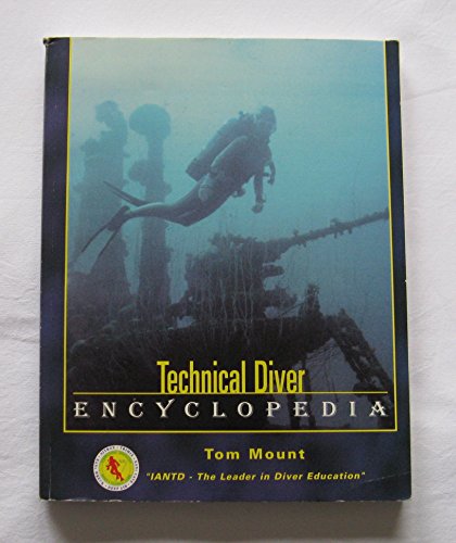 Beispielbild fr Technical Diver Encyclopedia zum Verkauf von BookHolders