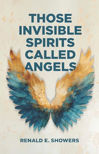 Stock image for Those Invisible Spirits Called Angels for sale by SecondSale