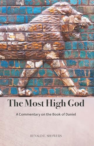 Stock image for The Most High God: A Commentary on the Book of Daniel for sale by Your Online Bookstore