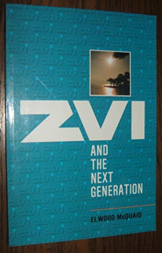 Beispielbild fr ZVI and the Next Generation zum Verkauf von Gulf Coast Books