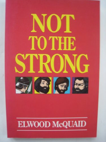 Beispielbild fr Not to the Strong zum Verkauf von Wonder Book