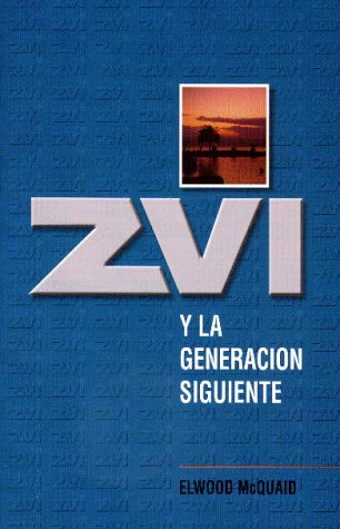 9780915540631: Zvi y la Generacion Siguiente = Zvi and the Next Generation