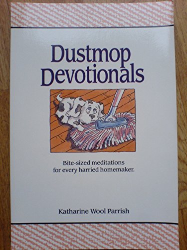 Imagen de archivo de Dustmop Devotions a la venta por Wonder Book