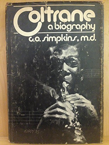 Imagen de archivo de Coltrane: A Biography a la venta por Perpetual Books