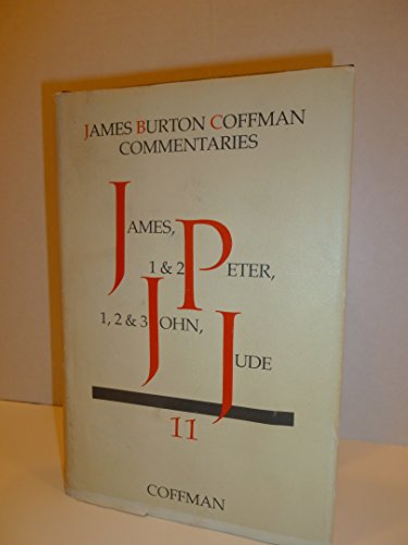 9780915547135: James, 1 & 2 Peter, 1, 2 & 3 John, Jude (Coffman New Testament Commentaries, Vol. 11)