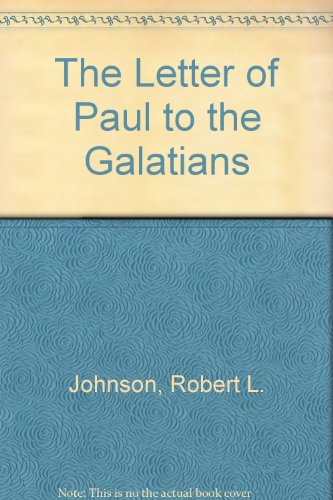 Beispielbild fr The Letter of Paul to the Galatians zum Verkauf von ThriftBooks-Dallas