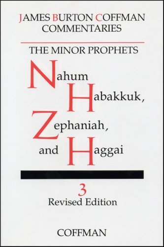 Imagen de archivo de Coffman: Minor Prophets, Vol. 3 Nahum, Habakkuk, Zephaniah, Haggai a la venta por McPhrey Media LLC