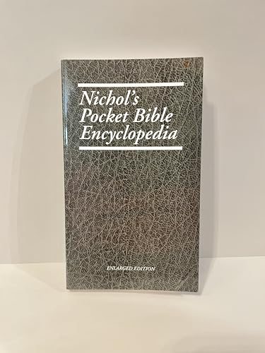 Beispielbild fr Nichol's Pocket Bible Encyclopedia zum Verkauf von BooksRun