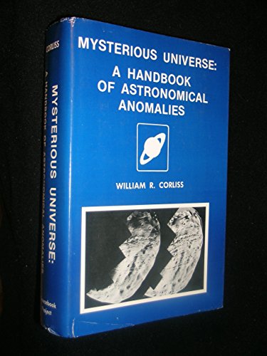 Stock image for Mysterious Universe: A Handbook of Astronomical Anomalies for sale by Byrd Books