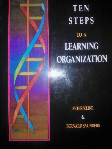 Stock image for Ten Steps to a Learning Organization for sale by Front Cover Books