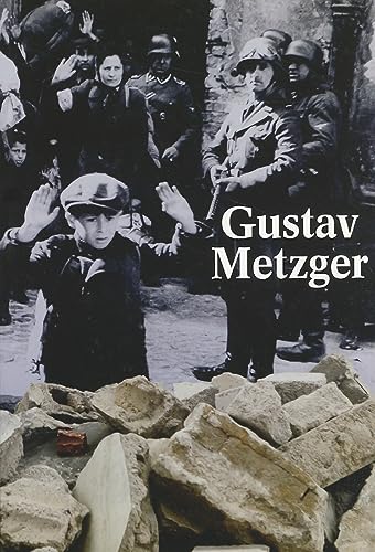 Stock image for Gustav Metzger: Historic Photographs for sale by SecondSale