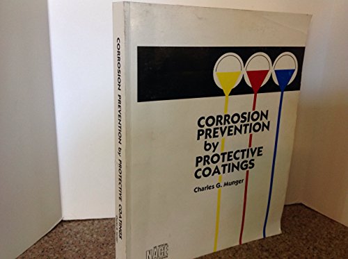 Beispielbild fr Corrosion Prevention by Protective Coatings zum Verkauf von ThriftBooks-Dallas