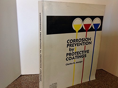 Stock image for Corrosion Prevention by Protective Coatings for sale by ThriftBooks-Dallas