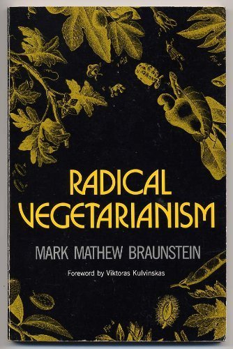 9780915572373: Radical vegetarianism: A dialectic of diet and ethic