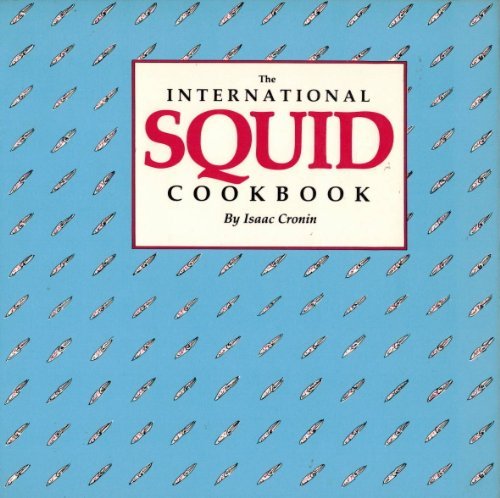 Stock image for The international squid cookbook for sale by HPB-Ruby