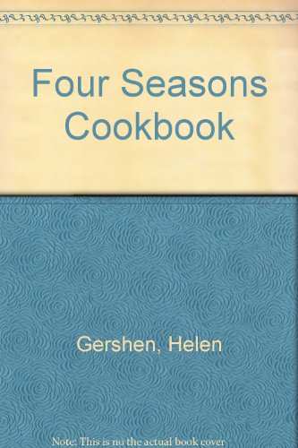 Imagen de archivo de Four Seasons Cookbook a la venta por BookMarx Bookstore