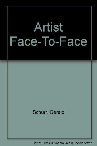 Imagen de archivo de The Artist Face-To-Face. Two centuries of self-portraits from the Paris Collection of Gerald Schurr a la venta por Zubal-Books, Since 1961