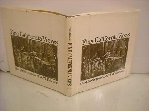 9780915580026: Fine California views: The photographs of A. W. Ericson