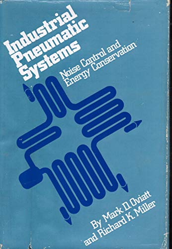 9780915586196: Industrial Pneumatic Systems: Noise Control and Energy Conservation