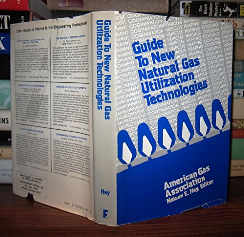 Guide to New Natural Gas Utilization Technologies