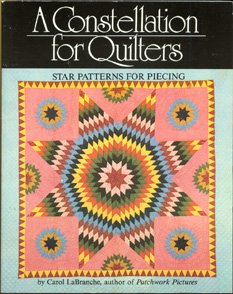 Stock image for A Constellation for Quilters : Star Patterns for Piecing for sale by Better World Books